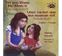 Did You Know My Mom Is Awesome? Vous Saviez Que Ma Maman Est Géniale?