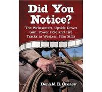 Did You Notice by Don Creacy Don Creacy (Auteur)
