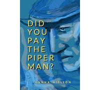 Did You Pay the Piper Man?
