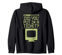 Did You Put In A Ticket? Sweat à Capuche