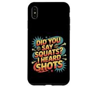 Did You Say Squats I Heard Shots Gym Joke Fitness - Coque pour iPhone XS Max