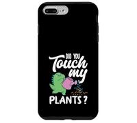 Did You Touch My Plants? Jardinage Amusant Coque pour iPhone 7 Plus/8 Plus