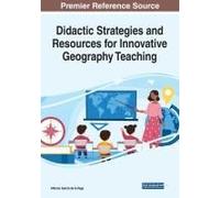 Didactic Strategies And Resources For Innovative Geography Teaching