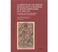 Didáctica De Las Ciencias Sociales Ante La Necesidad De Nuevas Narraciones En El Siglo Xxi [Livre en VO] Aa Vv (Auteur)
