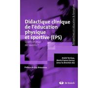 Didactique Clinique De L'éducation Physique Et Sportive (Eps) - Quels Enjeux De Savoirs ?