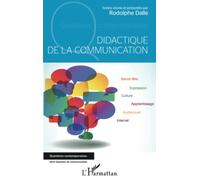 Rodolphe Dalle – Didactique de la communication – Essai – Broché – L'Harmattan