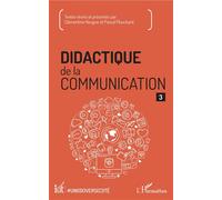 Didactique de la communication 3 - Clémentine Hougue - L'harmattan - broché - Guide