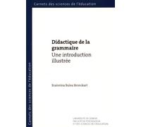 Didactique de la grammaire : Une introduction illustrée