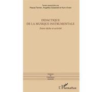 Didactique de la musique instrumentale Pascal Terrien (Auteur), Angelika Gusewell (Auteur), Rym Vivien (Auteur)