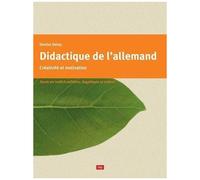 Didactique De L'allemand - Créativité Et Motivation