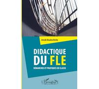 Didactique du FLE – Démarches et pratiques de classe