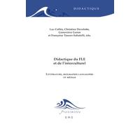 Didactique du FLE et de l'interculturel: Littérature, biographie langagière et médias