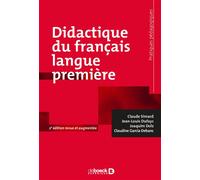Didactique du français langue première 2019 - Claude Simard - De Boeck Supérieur - broché - Scolaire / Universitaire