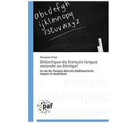 Didactique Du Français Langue Seconde Au Sénégal