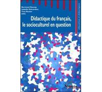 Didactique Du Français, Le Socioculturel En Question