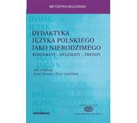 Didactique du polonais en tant que langue non maternelle - Anna Seretny, Ewa Lipińska (Akademische Lehrbücher auf Polnisch)