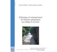 Didactique et enseignement de l'Histoire-Géographie au Collège et au Lycée