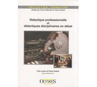 Didactique professionnelle et didactiques disciplinaires en débat