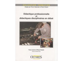 Didactique professionnelle et didactiques disciplinaires en débat