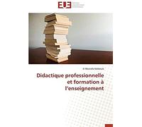 Didactique Professionnelle Et Formation À L'enseignement
