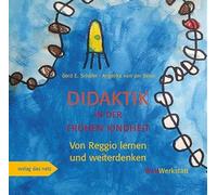 Didaktik in der frühen Kindheit: Von Reggio lernen und weiterdenken