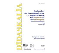 Didaskalia N° 25, Décembre 2004 - Enseigner Les Sciences À Différents Publics