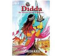 Didda - The Warrior Queen Of Kashmir