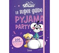 DIDDL Le super guide de ma pyjama party - Thomas Goletz - Larousse - cartonné - Document jeunesse