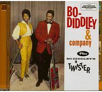 Diddley / Bo & Company + a Twister
