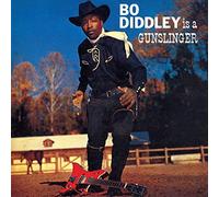 Diddley, Bo - is a Gunslinger [Import]