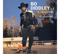 Diddley Bo Gunslinger + is a Lover