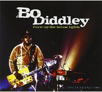 Diddley,Bo - Turn Up the House Lights/Live in France89+Woodstoc