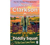Diddly Squat: ‘Til The Cows Come Home: The Sunday Times Bestseller