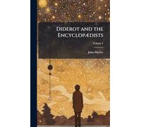 Diderot and the EncyclopÃ]dists