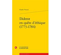 Diderot en quête d'éthique (1773-1784)
