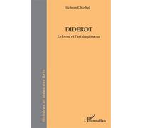 Hichem Ghorbel – Diderot : Le beau et l’art du pinceau – Étude – Broché