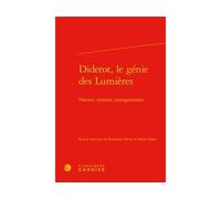 Diderot, le génie des Lumières Nature, normes, transgressions - Konstanze Baron - Classiques Garnier - relié - Etude
