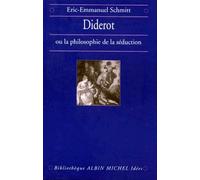 Diderot ou La Philosophie de la séduction