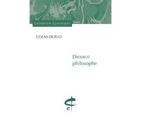Diderot philosophe - Colas Duflo - Honore Champion Eds - broché - Essai
