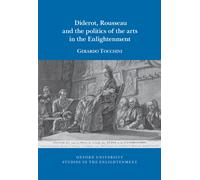 Diderot, Rousseau And The Politics Of The Arts In The Enlightenment