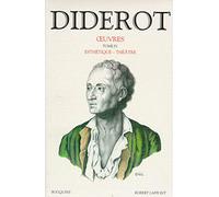 Diderot, tome 4 : Esthétique - Théâtre