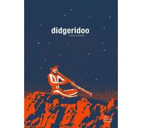 Didgeridoo - Frédéric Marais - Fourmis Rouges - relié - Album jeunesse dès 3 ans