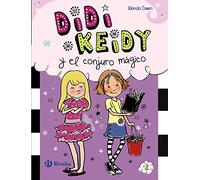 Didi Keidy y el conjuro mágico/ Heidi Heckelbeck Cast a Spell