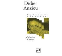 Didier Anzieu - Catherine Chabert - Puf - Livre