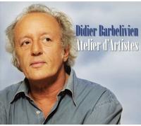 Didier Barbelivien – Atelier d'artistes – CD + DVD