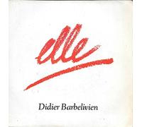 Didier Barbelivien - Elle / Bloody Mary [vinyle 45 tours 7"]
