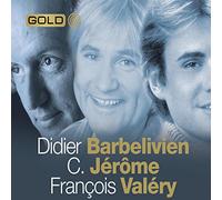 Didier Barbelivien & Francois Valery & C. Jerome - Gold Métal Box