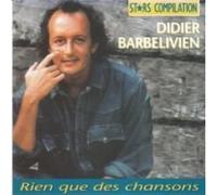 Didier Barbelivien - Rien Que des Chansons