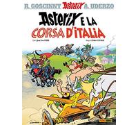 Didier Conrad Jean-Yves Ferri Asterix e la corsa d'Italia (Relié)