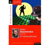 Didier Daeninckx présente 21 récits policiers - Classiques et Contemporains